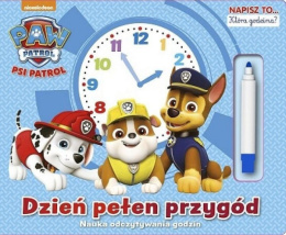 Psi Patrol Napisz to… 1 Która godzina? Dzień pełen przygód